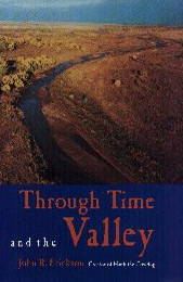 Through Time and the Valley